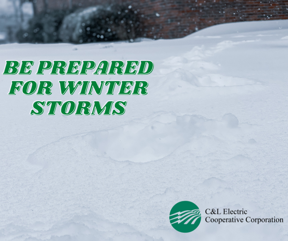 Be Prepared For Winter Storms - C&L Electric Cooperative